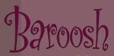 Baroosh- what can we expect?