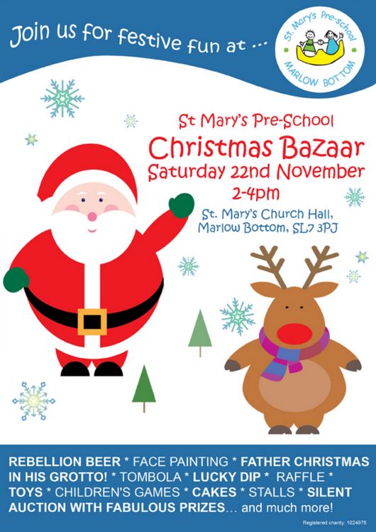 Sat 22nd Nov: St. Mary’s Pre-School Christmas Bazaar, Marlow Bottom