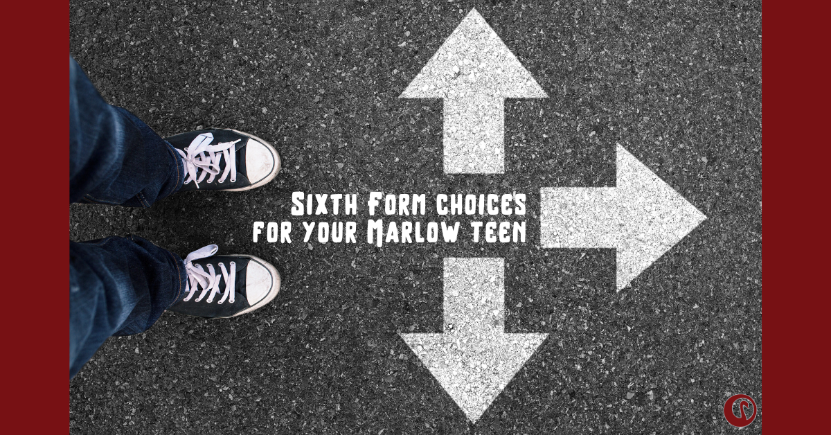 Sixth Form choices for your Marlow teen